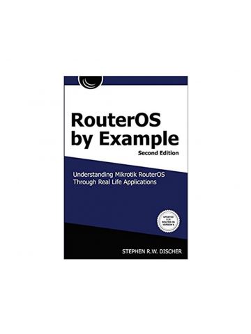 Mikrotik RouterOS Book - RouterOS By Example 2nd Edition